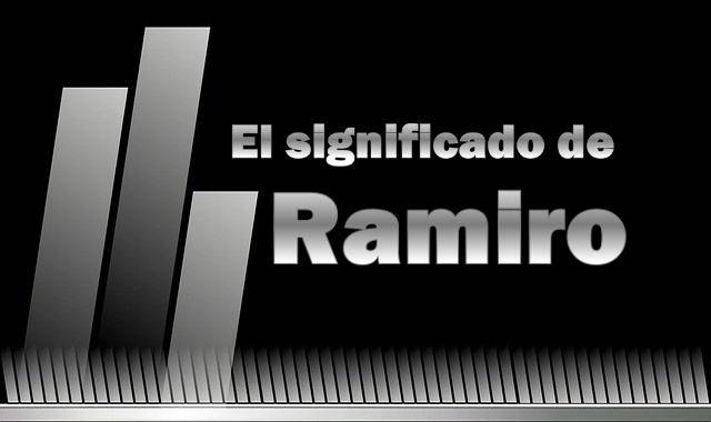 Significado de Ramiro