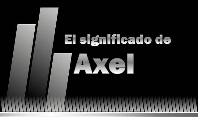 Significado del nombre Axel