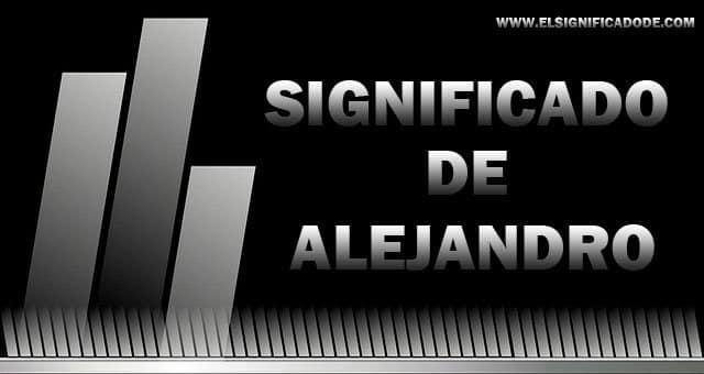 Significado de Alejandro